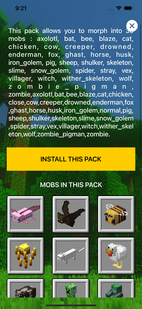 A screen from the Morph Mod app for Minecraft showing an install button and a grid of transformable mobs including an axolotl, bat, and bee.