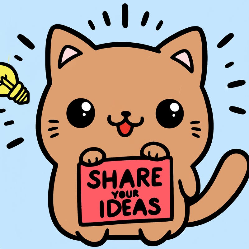 a cute cat saying share your ideas