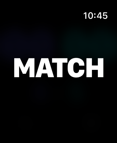 太字の白い文字でMATCHと表示されたApple Watch画面。