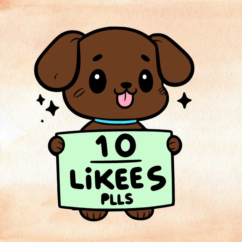 cute dog holding a sign saying 10 likes pls
