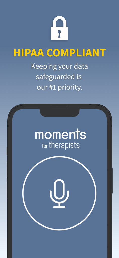 Moments for Therapists app interface displaying a microphone recording icon and a HIPAA compliant security badge.