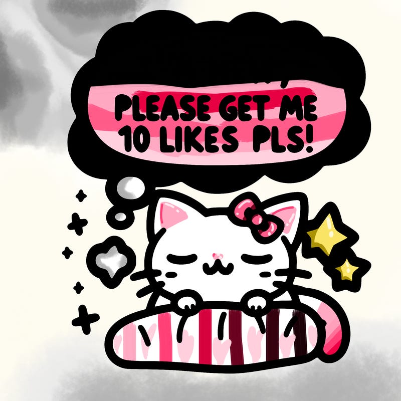 kitty taking a nap dream talking and saying "i'm new, please get me at least 10 likes pls!!"