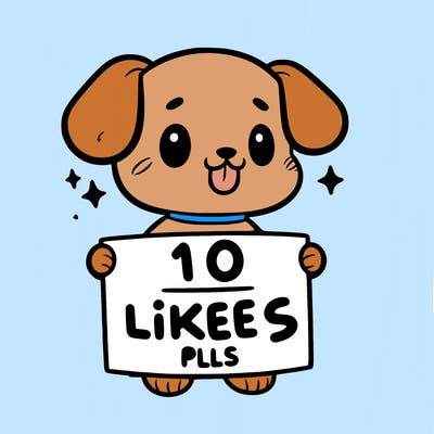 cute dog holding a sign saying 10 likes pls