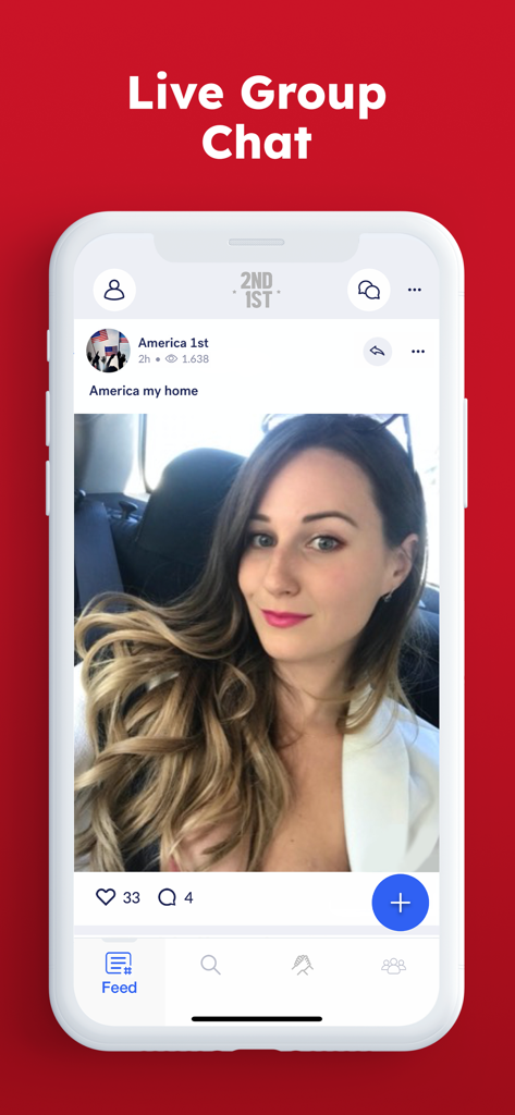 2nd1st - Truth, News & Social - Captura de pantalla de la aplicación móvil 2nd1st que muestra un feed de chat grupal en vivo con una publicación de usuario que presenta una selfie y texto patriótico