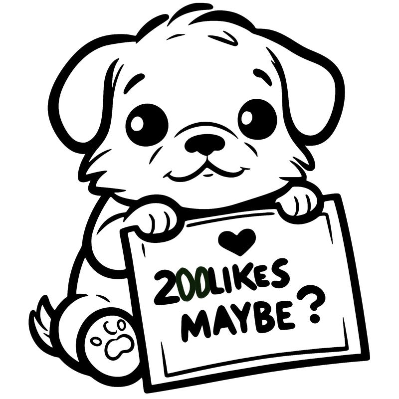 a puppy holding a sign that says 2 likes maybe?
