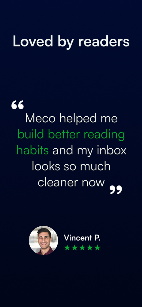 Newsletter Reader by Meco - User testimonial for Meco app about building better reading habits and decluttering the inbox.