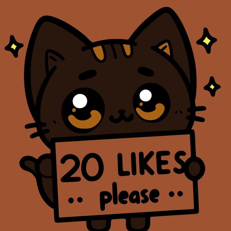 a cat that is holding a sign that says 20 likes please