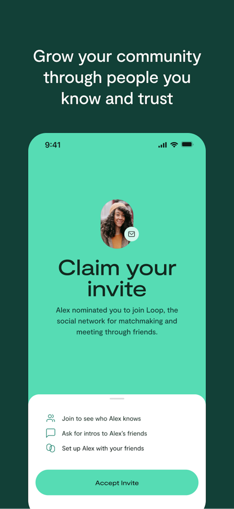 Invitation screen for the Loop matchmaking app showing how to join a friend's network to meet and set up matches.