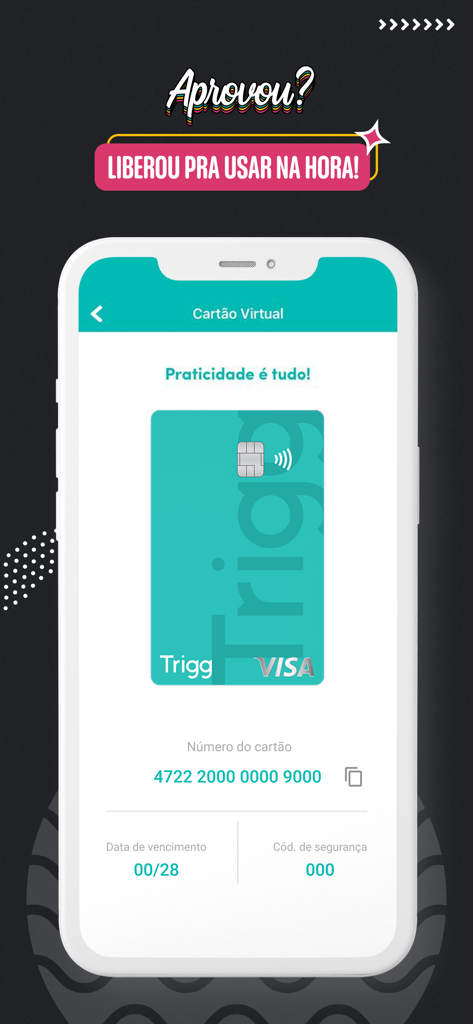 Trigg: Cartão de Crédito - Trigg mobile app interface displaying a virtual Visa credit card for immediate online use.