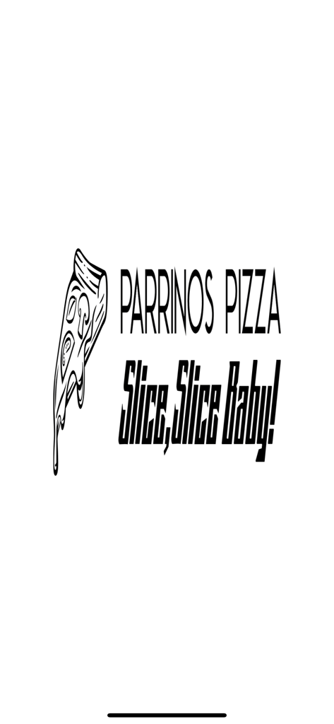 Parrinos Pizza App - Parrinos Pizza app splash screen with pizza slice graphic and Slice Slice Baby slogan