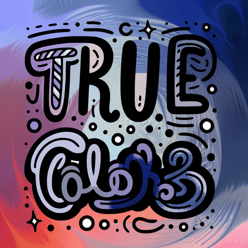 "true colors" written