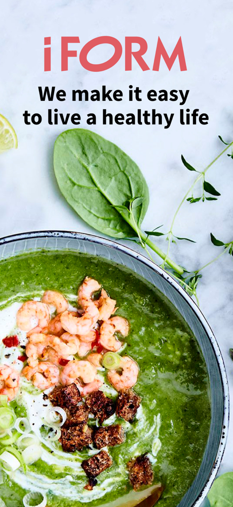 Tela inicial do aplicativo iFORM com o slogan 'Tornamos fácil viver uma vida saudável' e uma imagem de sopa de camarão verde