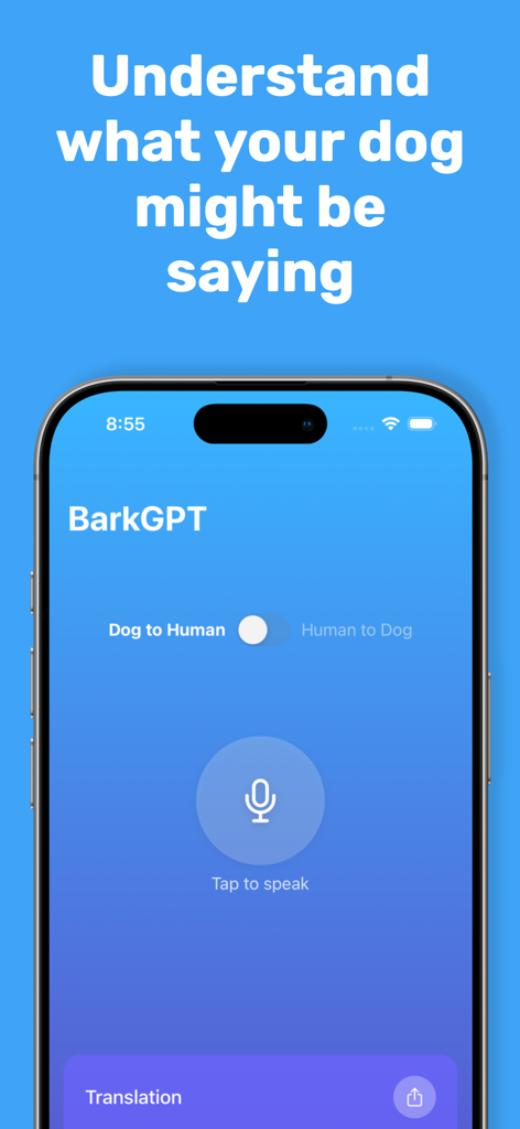 BarkGPT – AI Dog Translator - BarkGPT app screen showing the dog to human translation mode with a tap to speak microphone button