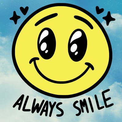 always smile