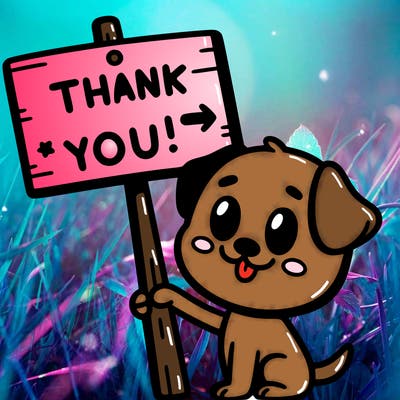 a dog saying thank you on a sign