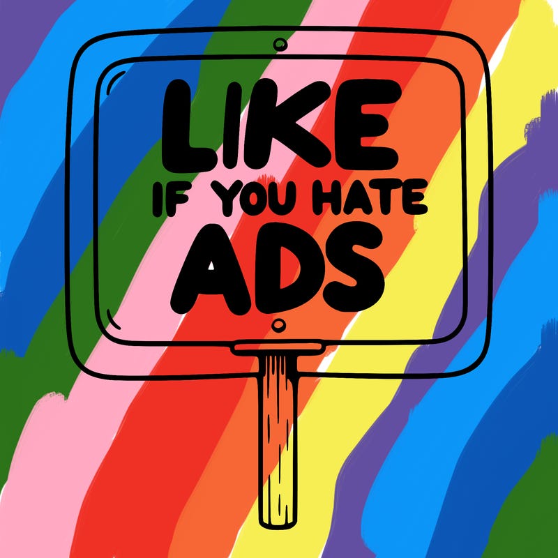 a sign that says like if you hate ads