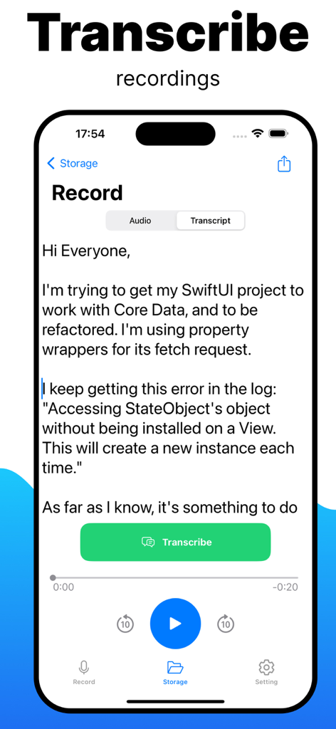 Voice Memos App - A smartphone showing the transcription feature of the Voice Memos App with a text readout of a recorded note.