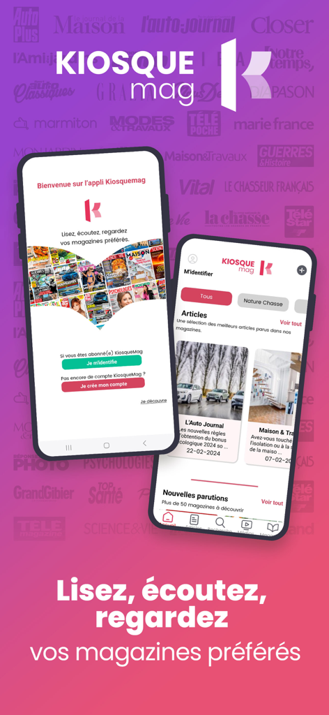 Kiosque Mag - L'interface de l'application Kiosque Mag s'affiche sur deux smartphones, montrant des couvertures et des articles de magazines.
