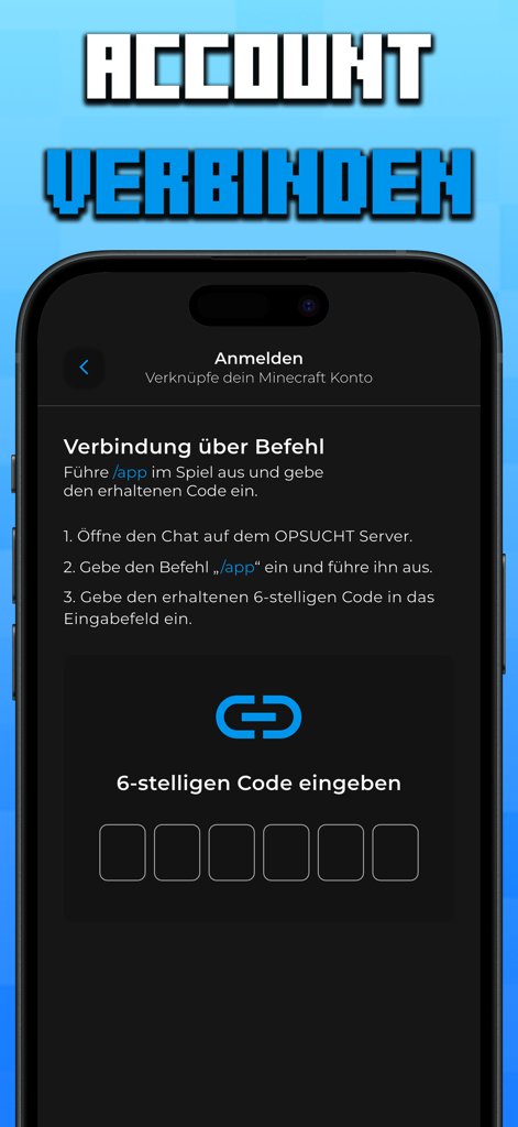 OPSUCHT - Mobile app screen for connecting a Minecraft account to the OPSUCHT server using a 6-digit code.