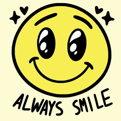 always smile