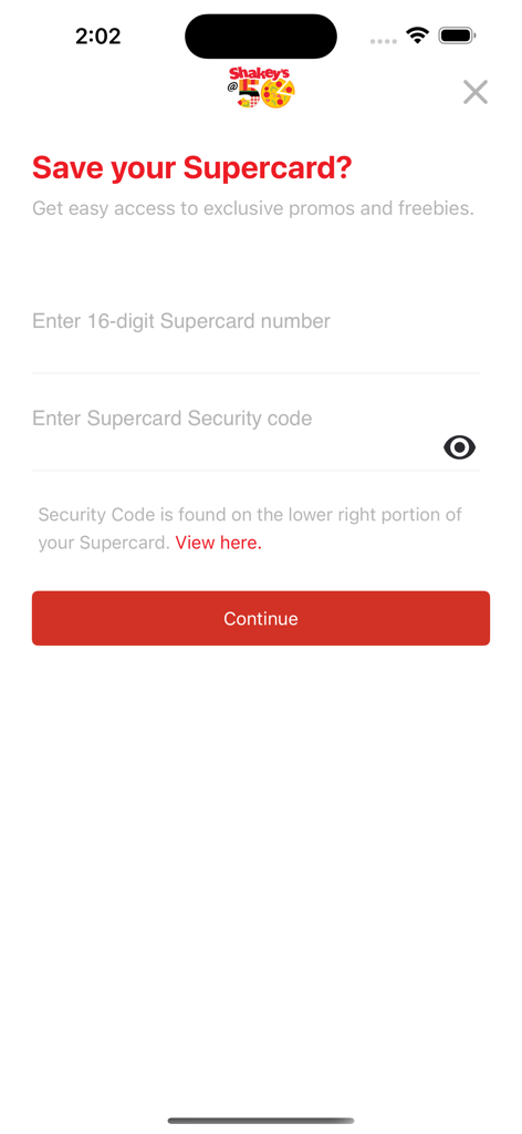 Shakeys Super App Supercard registration screen with input fields for card number and security code