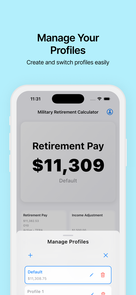 A mobile interface of the Military Retirement Calculator showing a manage profiles screen with a calculated retirement pay of $11,309.