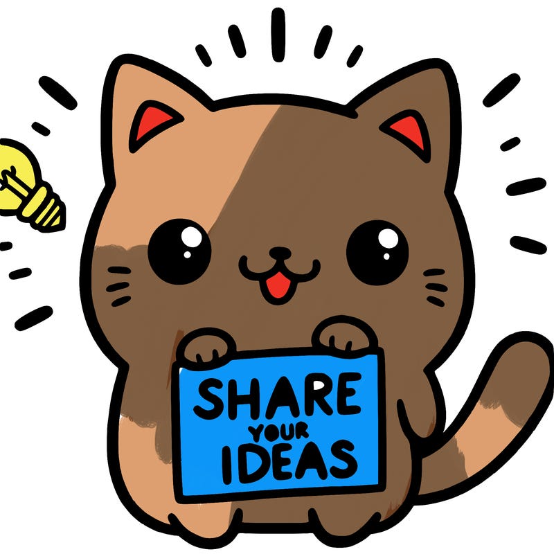 a cute cat saying share your ideas