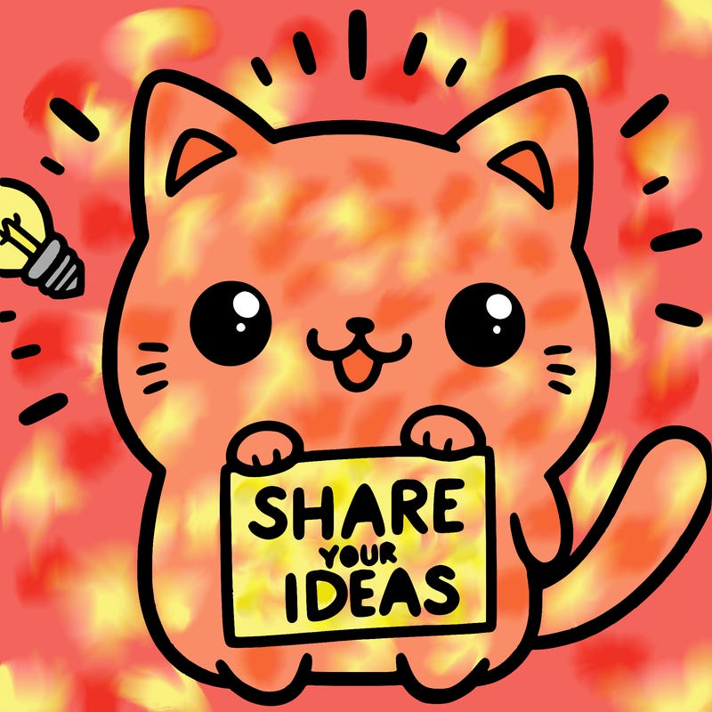a cute cat saying share your ideas