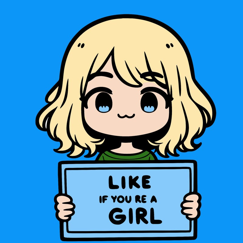 a cute girl holding a sign that says like if you’re a girl
