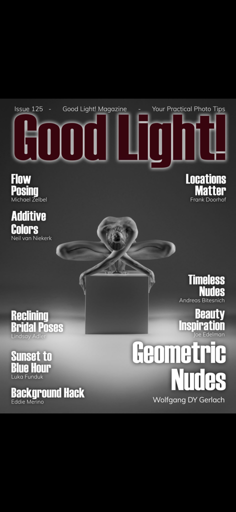 Copertina anteriore di Good Light! Magazine numero 125 con un ritratto fotografico geometrico in bianco e nero.