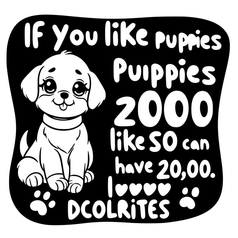 cute puppy saying if you like puppies like so i can have 20,00 likes