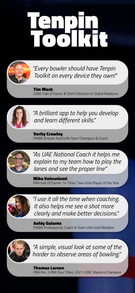 Tenpin Toolkit: Bowling Tools - Testimonials from professional bowlers and coaches endorsing the Tenpin Toolkit app