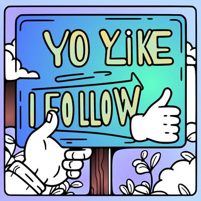 if you like i will follow you sign