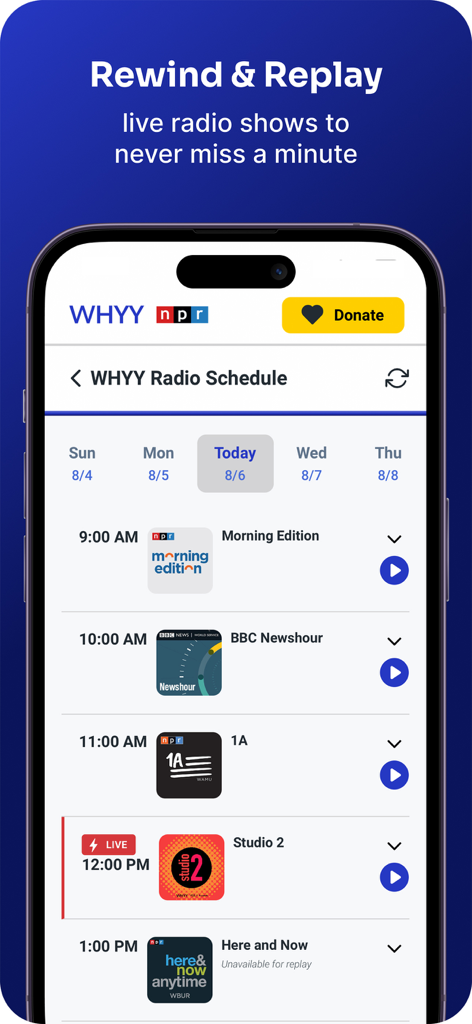 Screenshot of the WHYY Listen app displaying the daily radio schedule and replay options for shows like Morning Edition and Studio 2