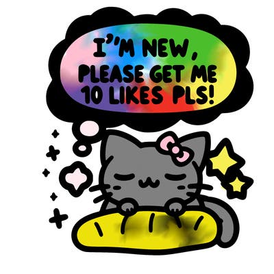kitty taking a nap dream talking and saying "i'm new, please get me at least 10 likes pls!!"