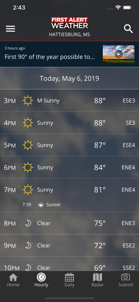 WDAM 7 First Alert Weather - Hourly weather forecast for Hattiesburg Mississippi in the WDAM 7 First Alert Weather app