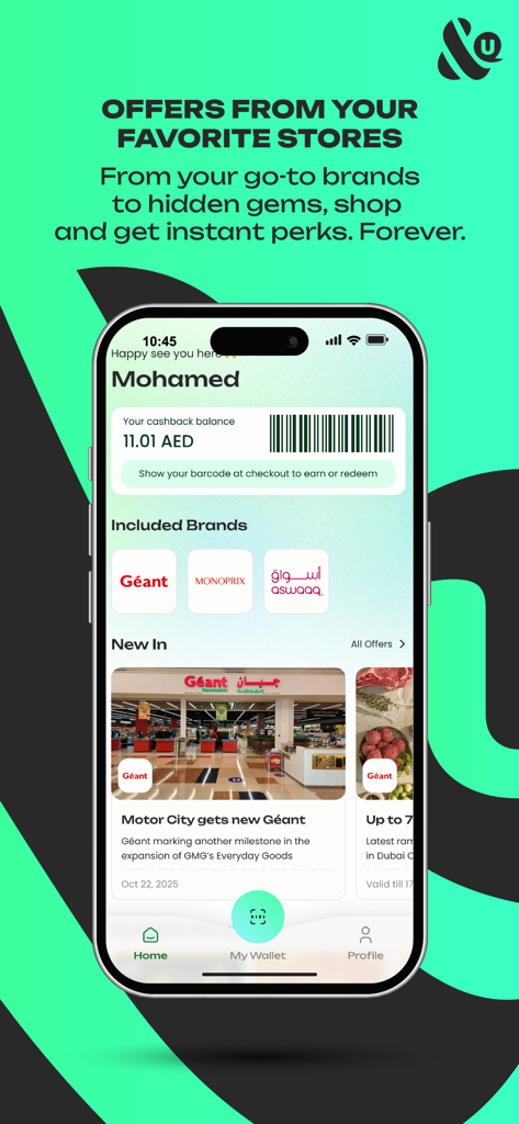 &U Loyalty - Dashboard of the &U Loyalty app displaying cashback balance and store offers for Geant and Monoprix