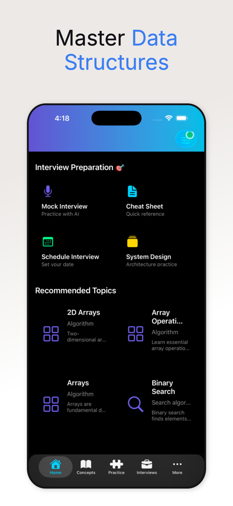 DSA Master - Data & Algorithms - DSA Master 앱의 홈 화면으로, 면접 준비 도구 및 배열, 이진 검색과 같은 권장 학습 주제를 보여줍니다.