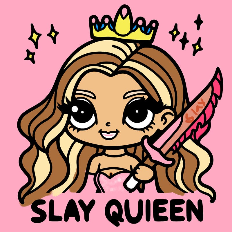 slay queen