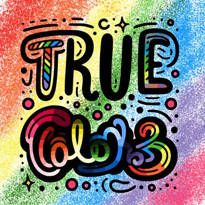 "true colors" written