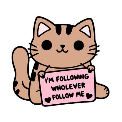 cat with a sign that says i’m following whoever follows me