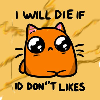 a cat that will die if we don’t get 10 likes
