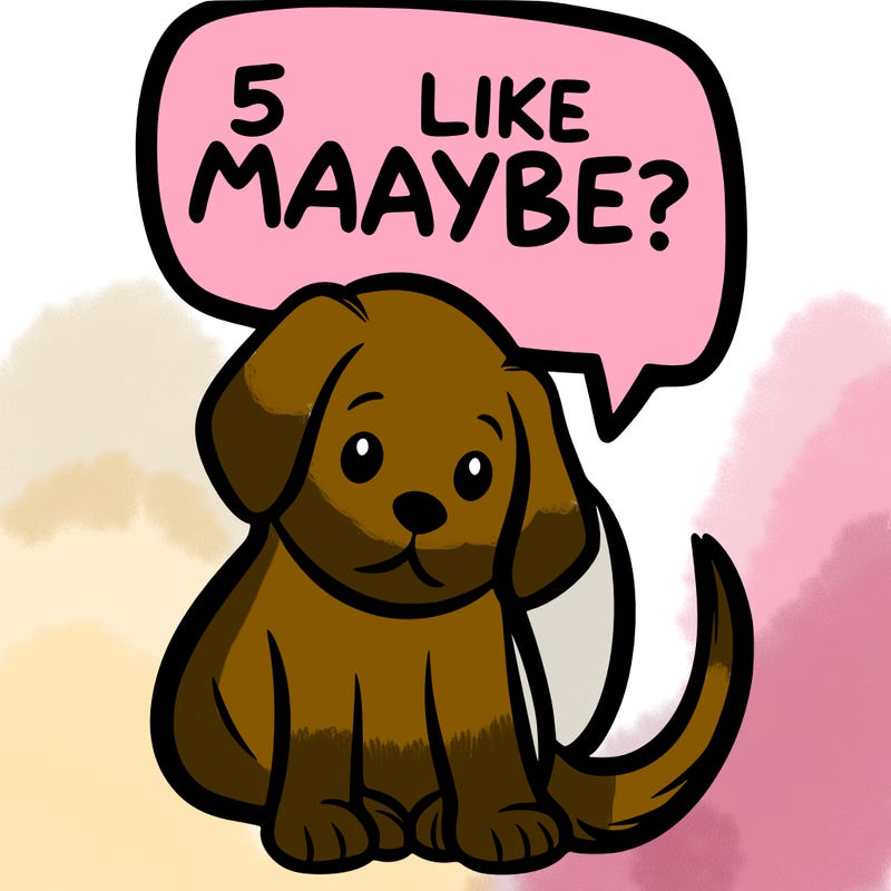 a puppy that says 5 like maybe