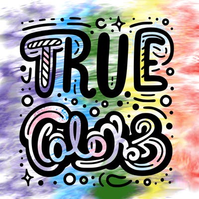 "true colors" written