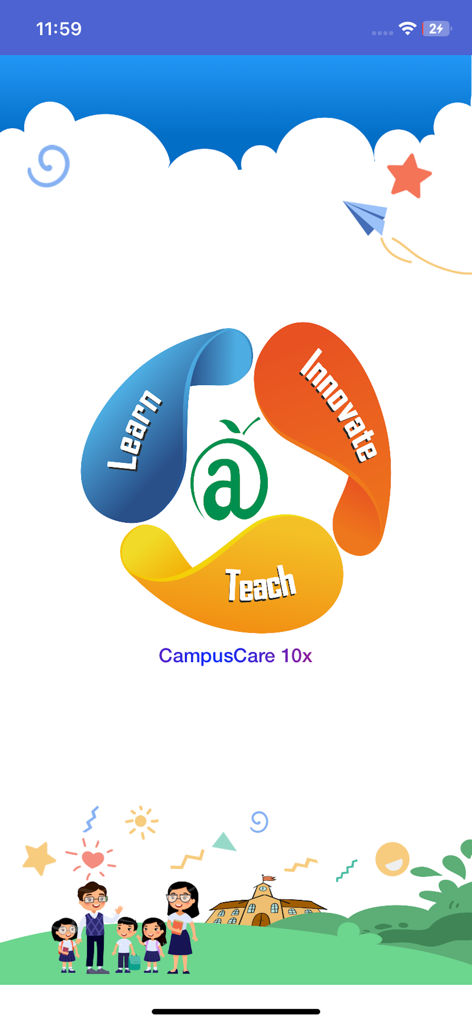 Pantalla de bienvenida de CampusCare 10x con el lema Learn Innovate Teach y una ilustración de escuela