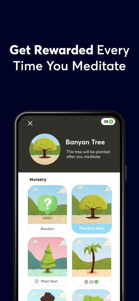 A mobile app screen titled Get Rewarded Every Time You Meditate showing a nursery of digital trees in the Atom meditation app.