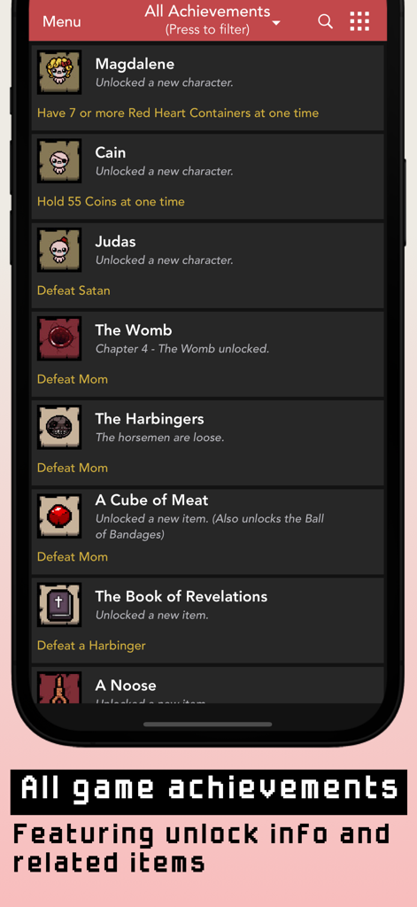 Guide+ for Binding of Isaac - List of game achievements and unlock info in the Guide plus for Binding of Isaac app.