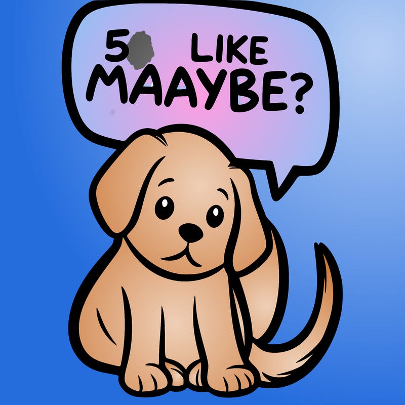 a puppy that says 5 like maybe