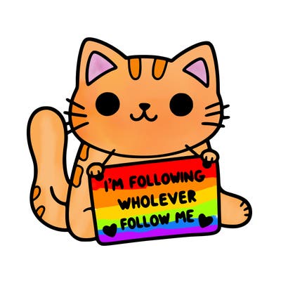 cat with a sign that says i’m following whoever follows me