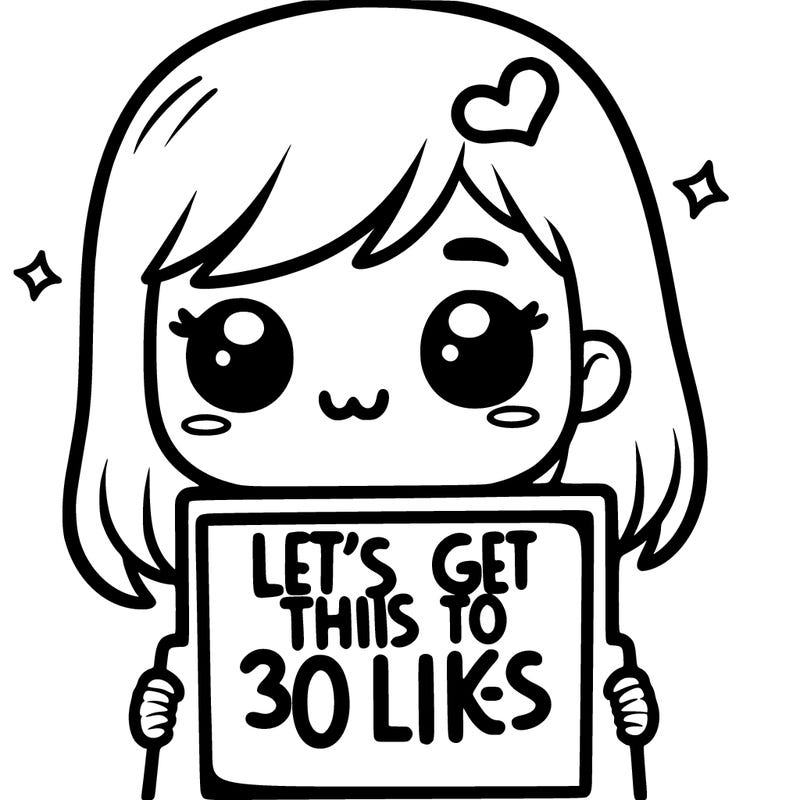 girl holding sign that says let’s get this to 30 likes